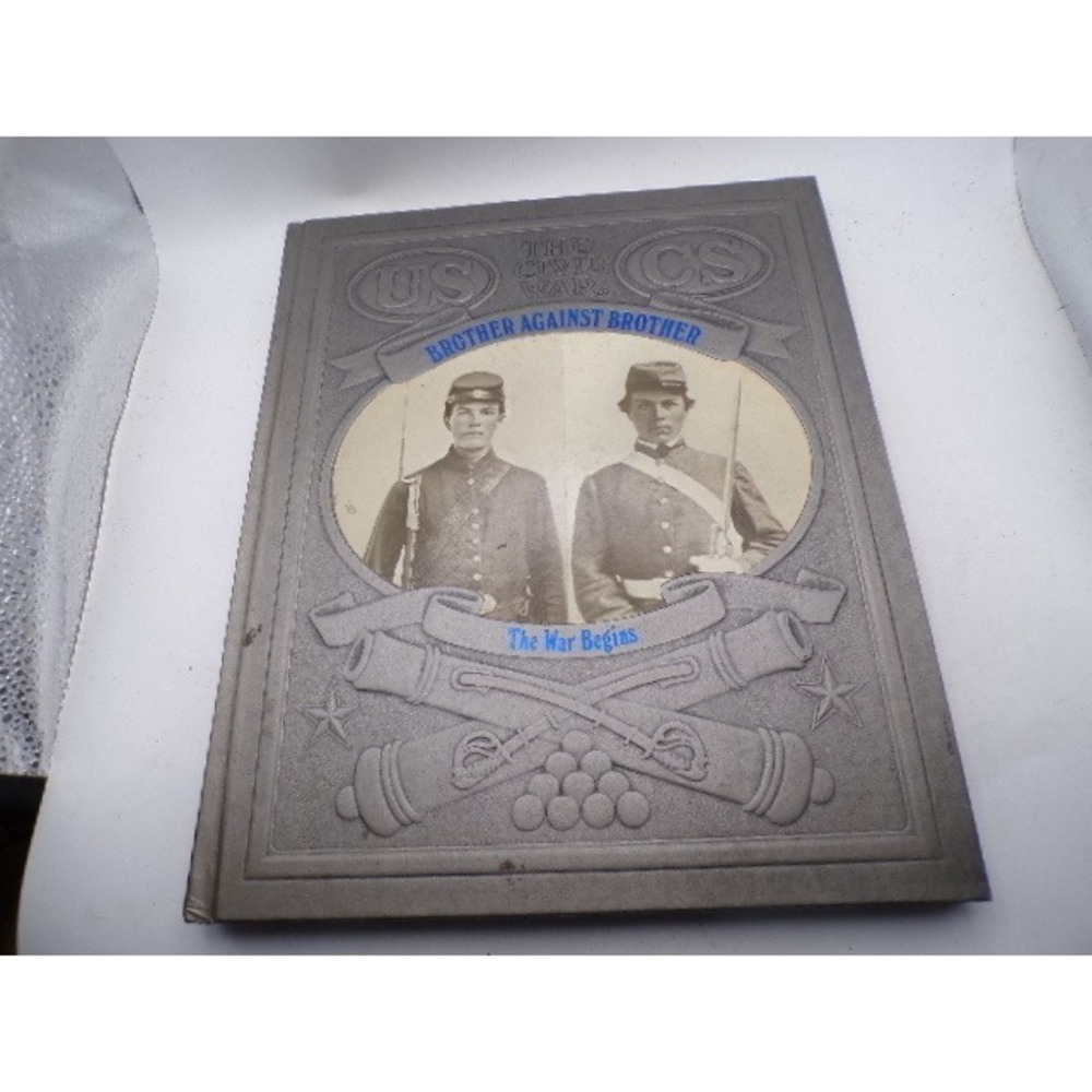 Time-Life Books Brother Against Brother The War Begins The Civil War Hardcover